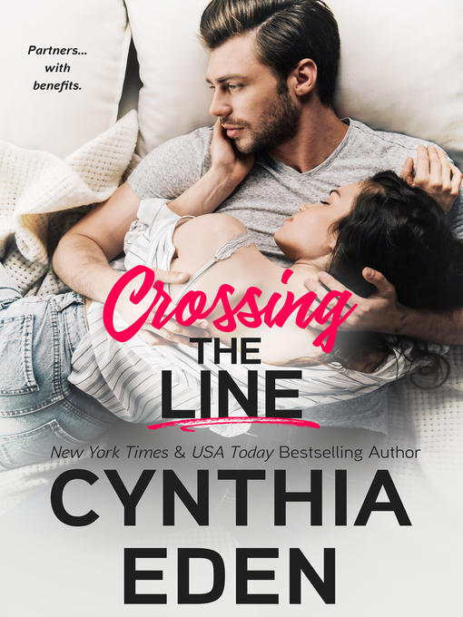 Title details for Crossing the Line by Cynthia Eden - Available